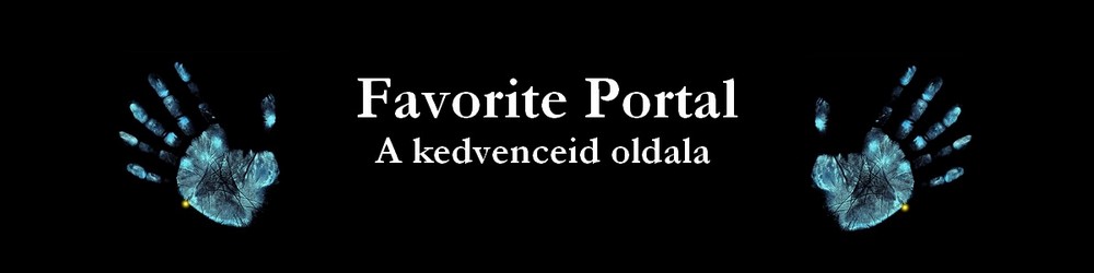 Favorite Portal - A kedvenceid Oldala